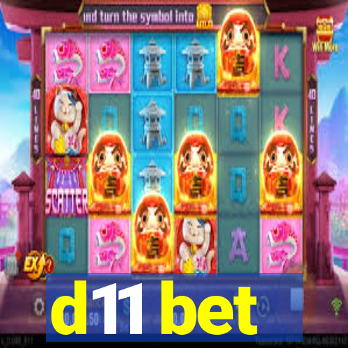 d11 bet